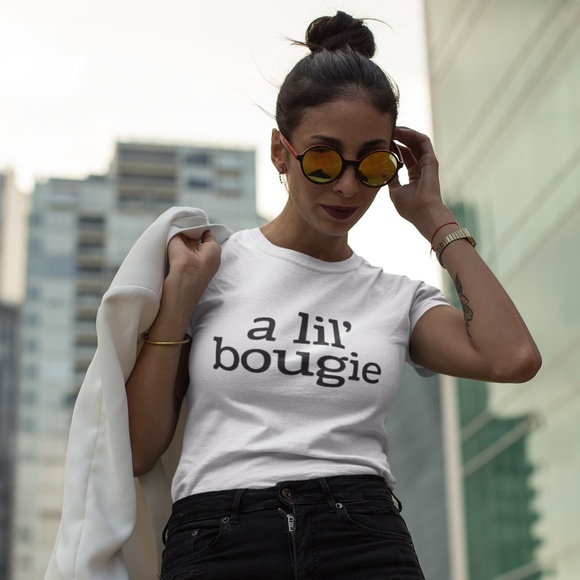 T-Shirt Addicts Tops - A Lil' Bougie T-Shirt